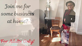 Join Me for Some Business at Home