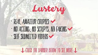 Sexy Couple in Slow Sensual Homemade Sex Scene - Lustery