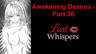 Awakening Desires - Part 36 - English Audio Story with Subtitle