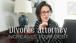 Divorce Attorney Increases Your Debt Contract