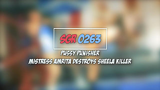 Sgr0263 Pussy Punisher - Mistress Amrita Destroys Sheela