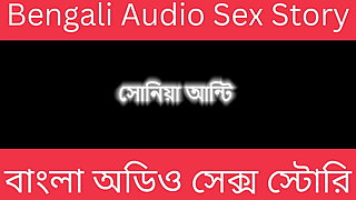 Sonia Aunty - Bengali Audio Story