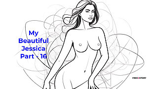 My Beautiful Jessica Part - 16 - English Audio Sex Story