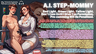 Ai Step-mommy Femdom Audio Song: Red Light Green Light, Yellow Light JOI Stamina Marathon Jerkoff but No Premature Ejaculation.