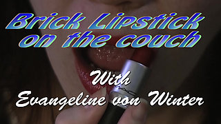 Brick Lipstick on the Couch