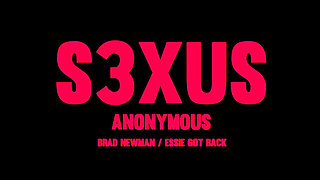 Do You Like Anonymous Sex - S3xus - Essie Got_back - Brad Newman