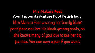 Mrs Mature Feet Big Granny Pants and Tights 427